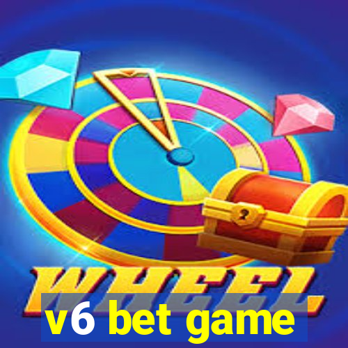 v6 bet game